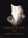 Cover image for Bone Fire